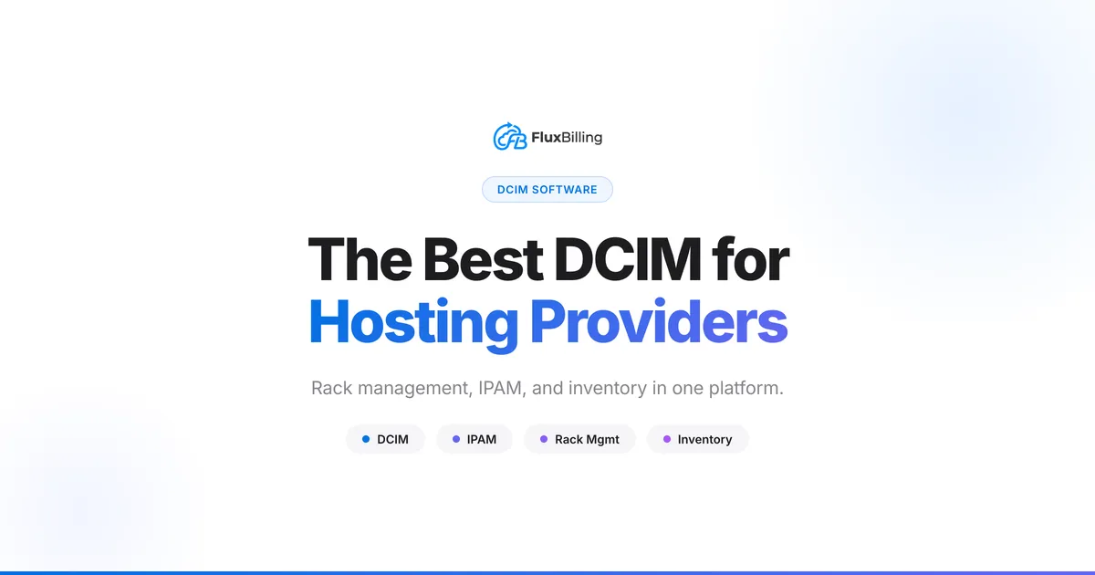 Best DCIM Software for Hosting Providers