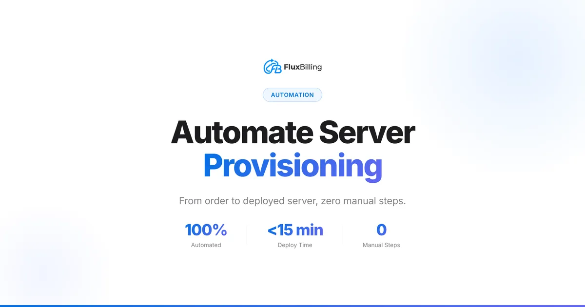 Automating Server Provisioning with FluxBilling